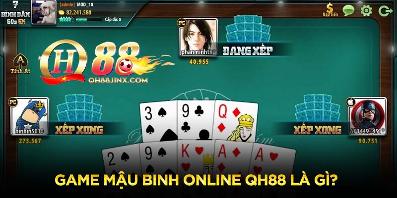 game-mau-binh-online-qh88-la-gi